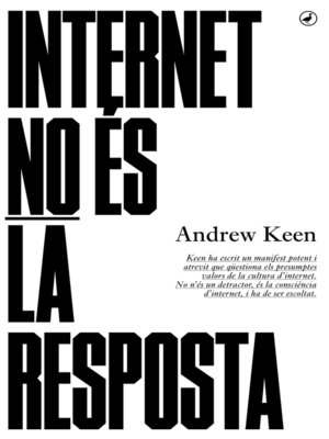 cover image of Internet no és la resposta